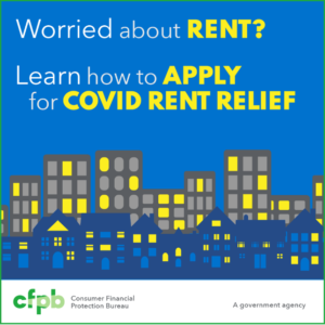 "Worried About Rent? Learn how to apply for COVID rent relief.